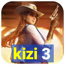 kizi 3